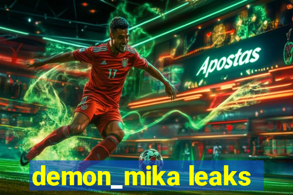 demon_mika leaks